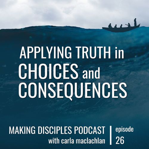 26-applying-truth-in-choices-and-consequences.jpg